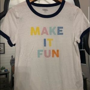 Make it fun tee
